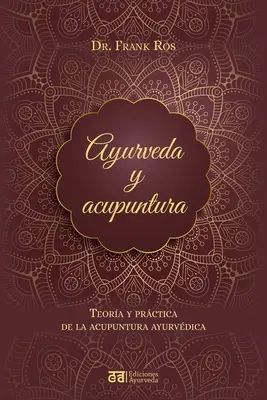 Ayurveda Y Acupuntura