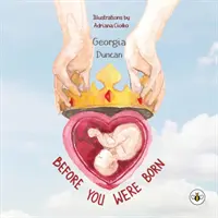 Mielőtt megszülettél - Before You Were Born