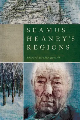 Seamus Heaney régiói - Seamus Heaney's Regions