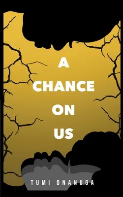 A Chance On Us