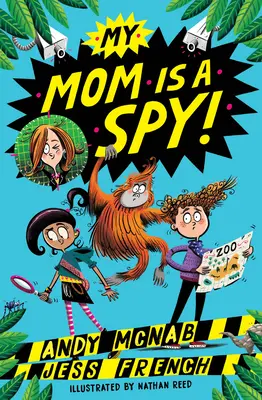 Anyukám kém: Anyám kém: Első könyv - My Mom Is a Spy: My Mom Is a Spy: Book One