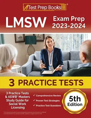 LMSW Exam Prep 2023 - 2024: 3 gyakorlati teszt és ASWB Masters Study Guide for Social Work Licensing [5th Edition] - LMSW Exam Prep 2023 - 2024: 3 Practice Tests and ASWB Masters Study Guide for Social Work Licensing [5th Edition]