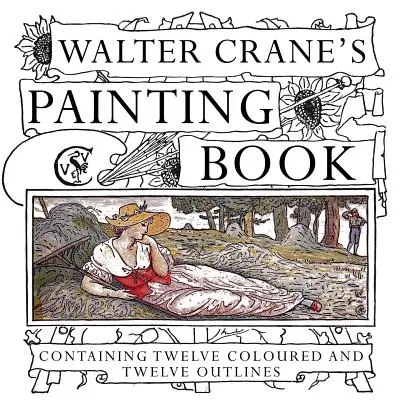 Walter Crane festőkönyve - Walter Crane's Painting Book