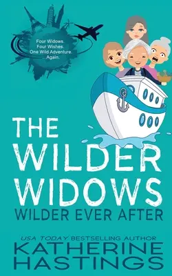 A Wilder özvegyek Wilder örökké - The Wilder Widows Wilder Ever After