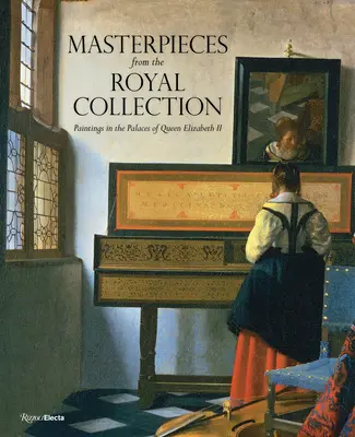 A királynő képei: Mesterművek a királyi gyűjteményből - The Queen's Pictures: Masterpieces from the Royal Collection