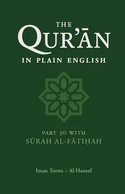 A Korán közérthetően: 30. rész: Szúra al-Fatihah - The Qur'an in Plain English: Part 30 with Surah Al-Fatihah