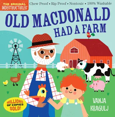 Indestructibles: Old MacDonald Had a Farm: Rágásbiztos - szakadásbiztos - nem mérgező - 100%-ban mosható - Indestructibles: Old MacDonald Had a Farm: Chew Proof - Rip Proof - Nontoxic - 100% Washable
