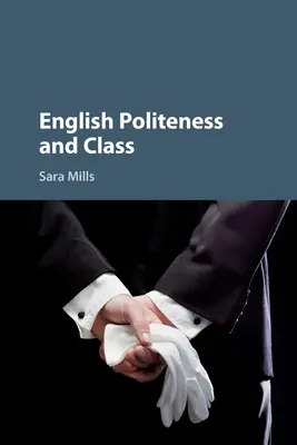 Angol udvariasság és osztály - English Politeness and Class