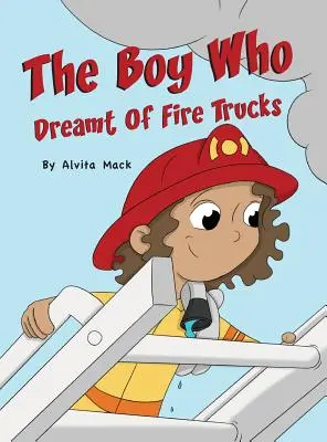 A fiú, aki tűzoltóautókról álmodott - The Boy Who Dreamt of Fire Trucks