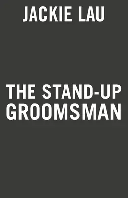 The Stand-Up Groomsman