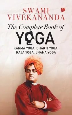 A jóga teljes könyve - The Complete Book of Yoga