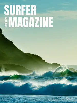 Časopis Surfer: 1960-2020 - Surfer Magazine: 1960-2020