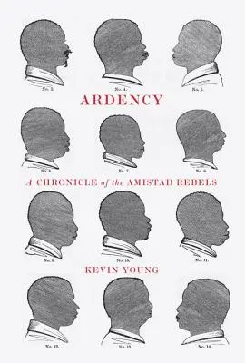 Ardency: Az Amistad lázadók krónikája - Ardency: A Chronicle of the Amistad Rebels