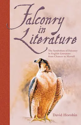 A sólyomászat az irodalomban - Falconry in Literature