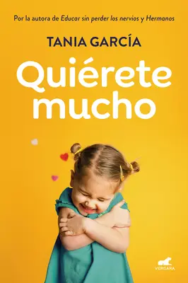 Quierete Mucho / Szeresd magad - Quierete Mucho / Love Yourself