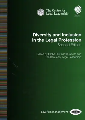 Sokszínűség és befogadás a jogi szakmában - Diversity and Inclusion in the Legal Profession