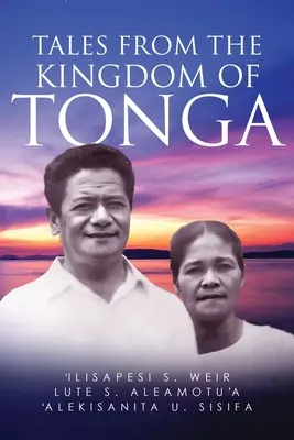 Mesék a Tongai Királyságból - Tales From The Kingdom Of Tonga