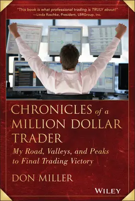 Egy millió dolláros kereskedő krónikái - Chronicles of a Million Dollar Trader