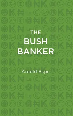 A Bush bankár - The Bush Banker