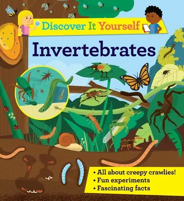 Fedezd fel magad: Gerinctelenek - Discover It Yourself: Invertebrates