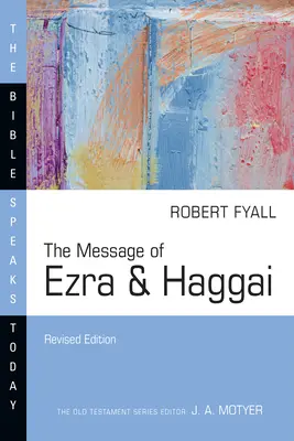 Ezsdrás és Hágai üzenete - The Message of Ezra & Haggai