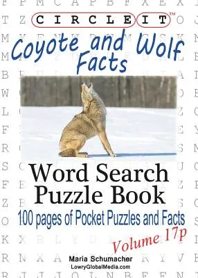 Circle It, Coyote and Wolf Facts, Zsebméret, Szó keresés, Puzzle Book - Circle It, Coyote and Wolf Facts, Pocket Size, Word Search, Puzzle Book