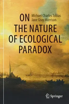 Az ökológiai paradoxon természetéről - On the Nature of Ecological Paradox