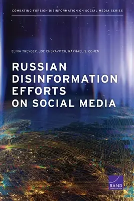 Orosz dezinformációs erőfeszítések a közösségi médiában - Russian Disinformation Efforts on Social Media