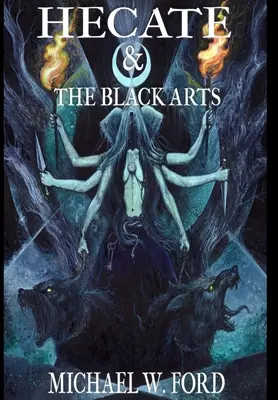 Hekaté és a fekete művészetek: Liber Necromantia - Hecate & The Black Arts: Liber Necromantia