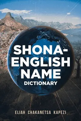 Shona-angol névszótár - Shona-English Name Dictionary