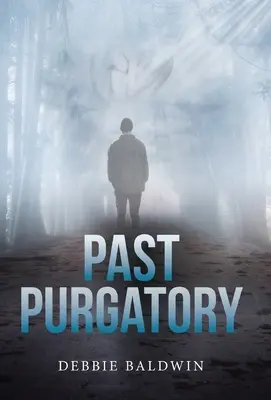 Past Purgatórium - Past Purgatory