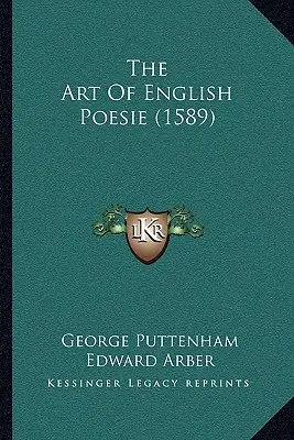 Az angol költészet művészete (1589) - The Art Of English Poesie (1589)