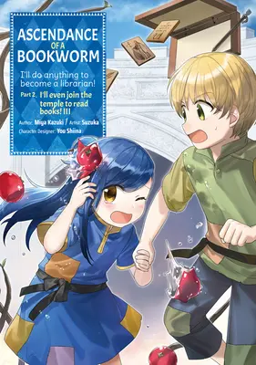 Ascendance of a Bookworm (Manga) 2. rész 3. kötet - Ascendance of a Bookworm (Manga) Part 2 Volume 3