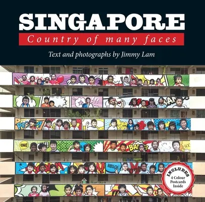 Szingapúr: Szingapúr: A sokarcú ország - Singapore: Country of Many Faces