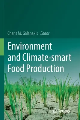 Környezetvédelem és klímatudatos élelmiszertermelés - Environment and Climate-Smart Food Production