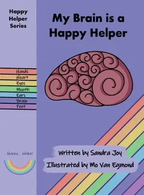 Az agyam boldog segítő - My Brain is a Happy Helper