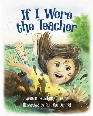 Ha én lennék a tanár - If I Were the Teacher