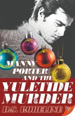 Manny Porter és a karácsonyi gyilkosság - Manny Porter and the Yuletide Murder