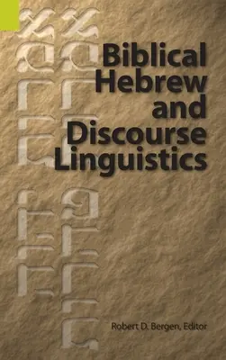 Bibliai héber és diskurzusnyelvészet - Biblical Hebrew and Discourse Linguistics