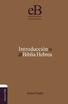 Introduccin a la Biblia Hebrea