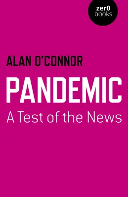 Pandemic: A News tesztje - Pandemic: A Test of the News