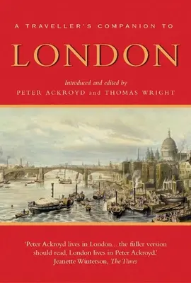 A Traveller's Companion to London (Egy utazó útikönyve Londonhoz) - A Traveller's Companion to London