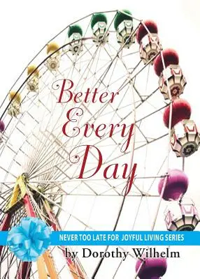 Minden nap jobb - Better Every Day