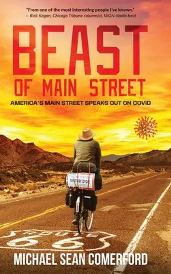 Beast Of Main Street: Amerika főutcája beszél a Covidról - Beast Of Main Street: America's Main Street Speaks Out On Covid