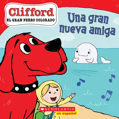 Clifford: Una Gran Nueva Amiga (Velký nový přítel) - Clifford: Una Gran Nueva Amiga (Big New Friend)