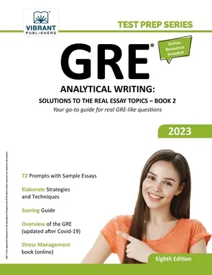 GRE Analitikus írás: Megoldások a valódi esszé témákhoz - 2. könyv - GRE Analytical Writing: Solutions to the Real Essay Topics - Book 2