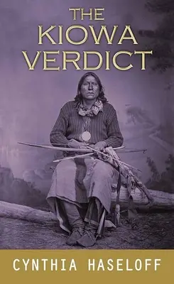 A Kiowa-ítélet - The Kiowa Verdict