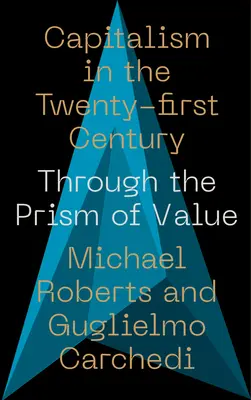 A kapitalizmus a 21. században: Az érték prizmáján keresztül - Capitalism in the 21st Century: Through the Prism of Value