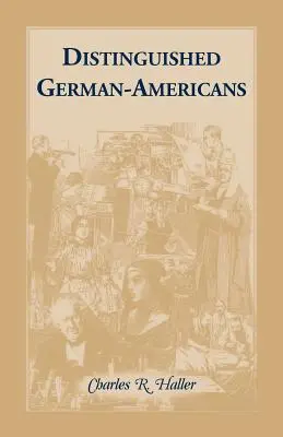 Kiváló német-amerikaiak - Distinguished German-Americans
