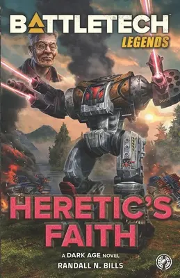 BattleTech legendák: Heretic's Faith - BattleTech Legends: Heretic's Faith